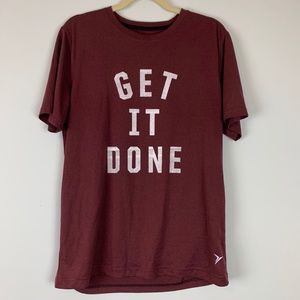 OLD NAVY Active Go-Dry ”Get It Done" Maroon Tee‎  Sz L